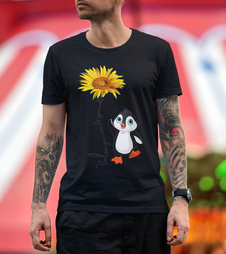 Penguin Believe You Can and You Will Stronger Sunflower T-Shirt