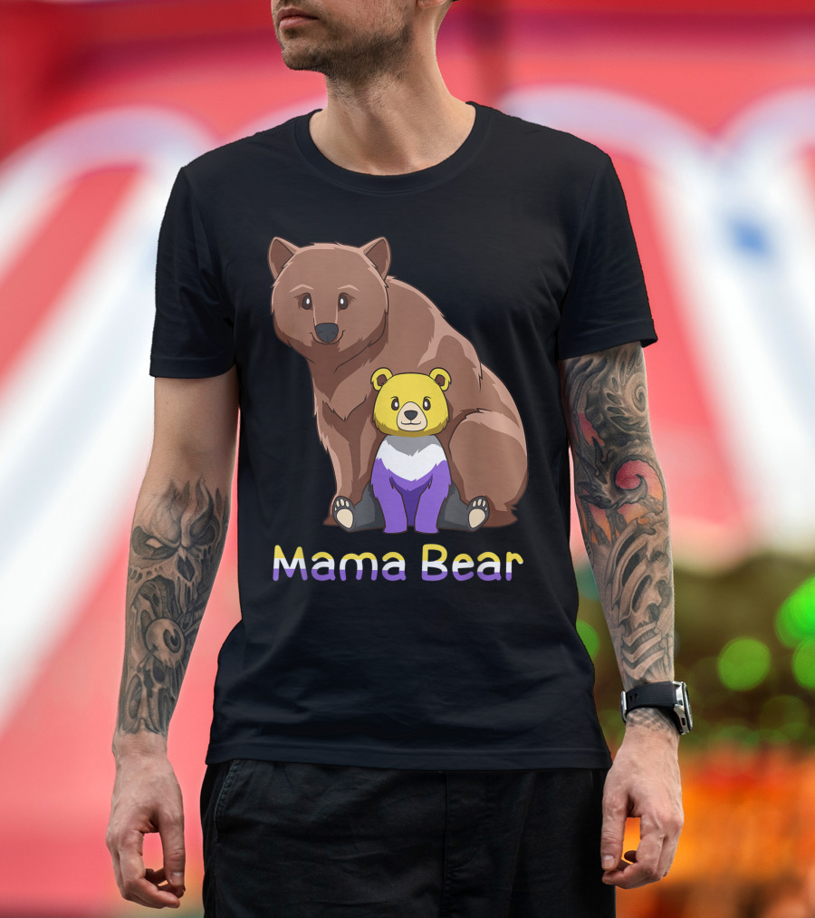 Mama Bear Cute Nonbinary Genderqueer Bear Gd T-Shirt