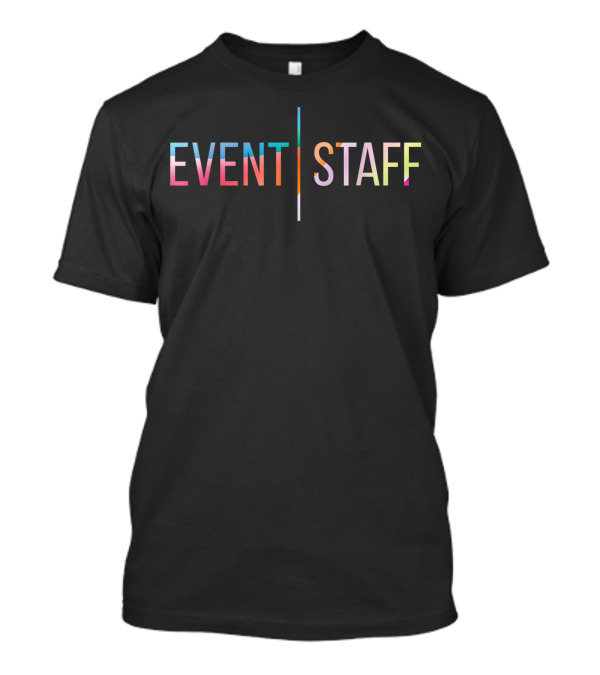 Event Staff Multicolor Party Crew Uniform Front T-Shirt