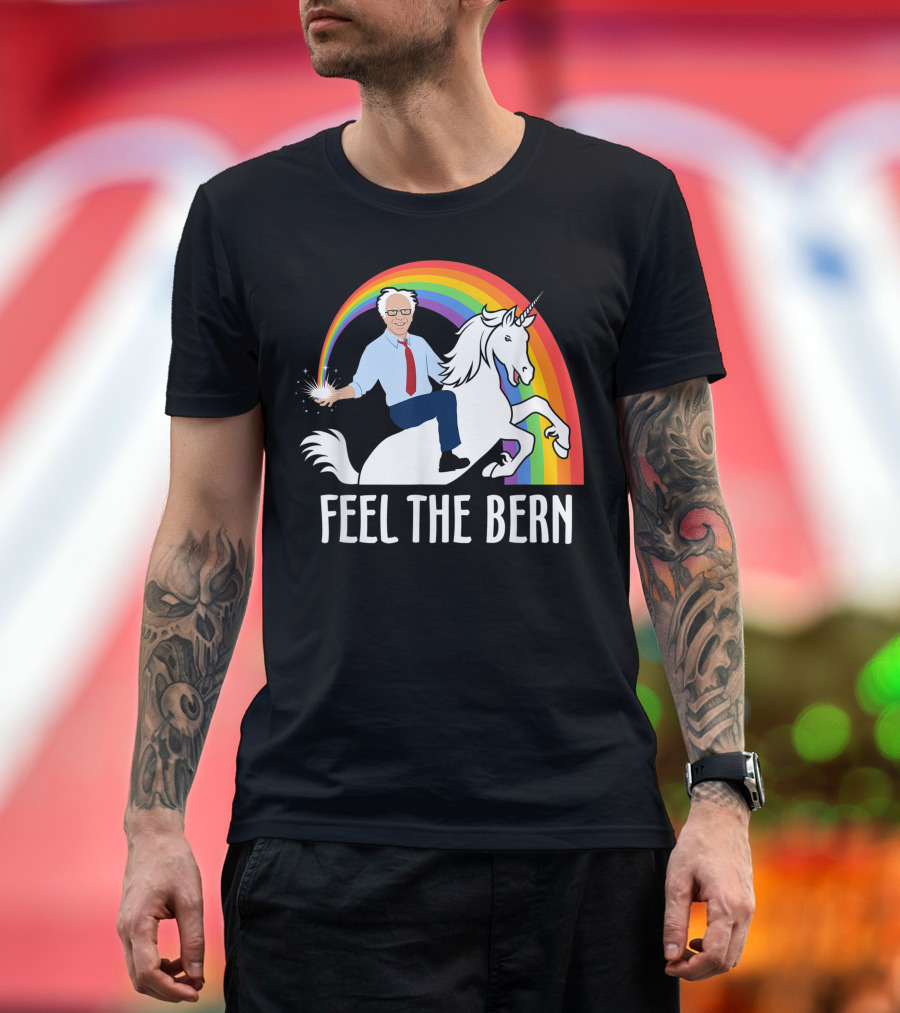Feel The Bern Bernie Sanders Riding Unicorn Rainbow Magic T-Shirt