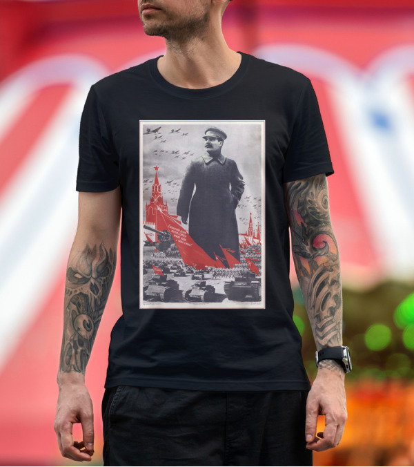 Premium T-Shirt: Joseph Stalin Vintage USSR Soviet Propaganda Poster with Tanks and Planes T-Shirt Joseph Stalin Vintage USSR Soviet Propaganda Poster with Tanks and Planes T-Shirt