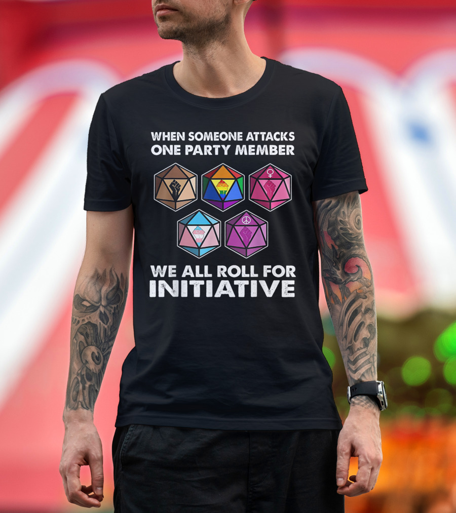 When Someone Attacks One Party Member We All Roll for Initiative D20 Symbols T-Shirt