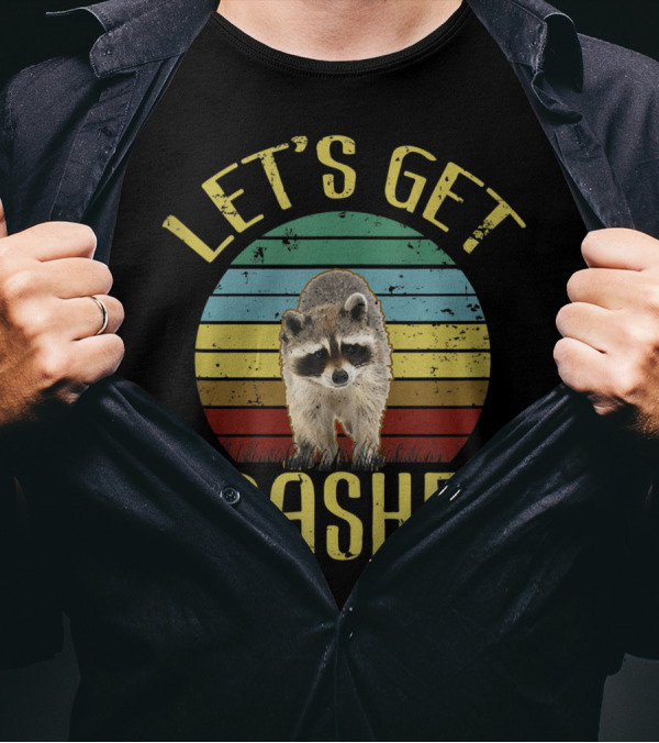 Let's Get Trashed Raccoon T-Shirt