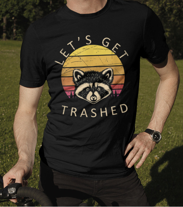 Let's Get Trashed Trash Panda Lover Raccoon Sunset T-Shirt