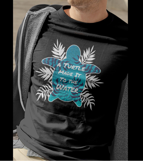 A Turtle Made It To The Water Tropical Wow Oceanic Leaves T-Shirt