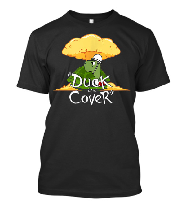 Bert The Turtle Duck And Cover Nuclear Explosion Safety T-Shirt