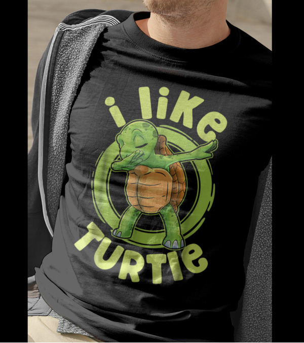 I Like Turtle Dab Dabbing Turtles Tortoise T-Shirt