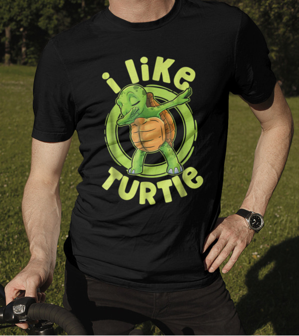 I Like Turtle Dab Dabbing Turtles Tortoise T-Shirt