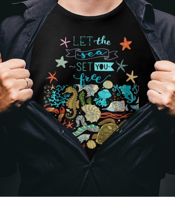 Let The Sea Set You Free Marine Creatures Under Sea Ocean Starfish Seahorse Turtle Crab Shells T-Shirt