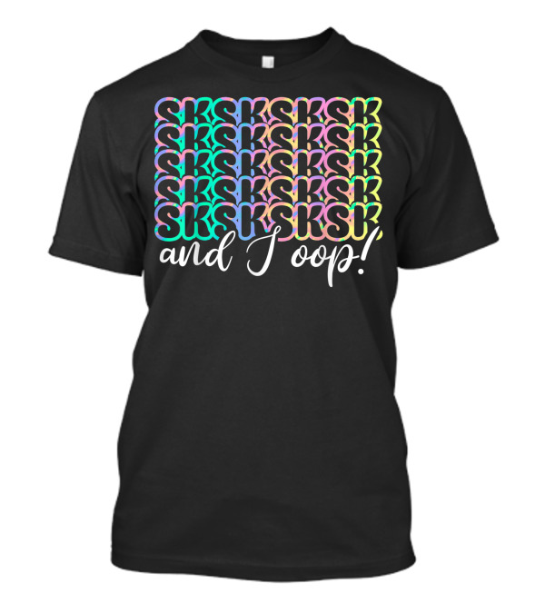 Sksksk And I Oop Pastel Gradient Internet Slang T-Shirt
