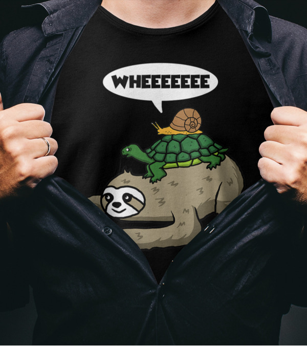 Sloth Turtle Snail Wheeeeee T-Shirt