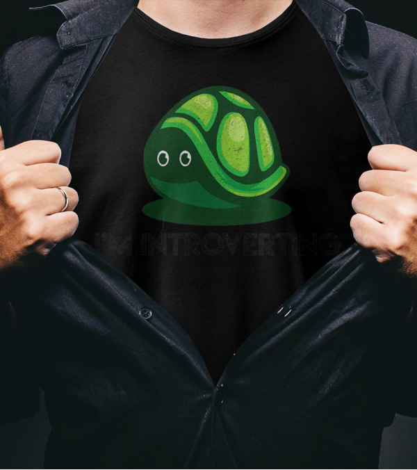 I'm Introverting Turtle Socially Awkward Introverted J9 T-Shirt
