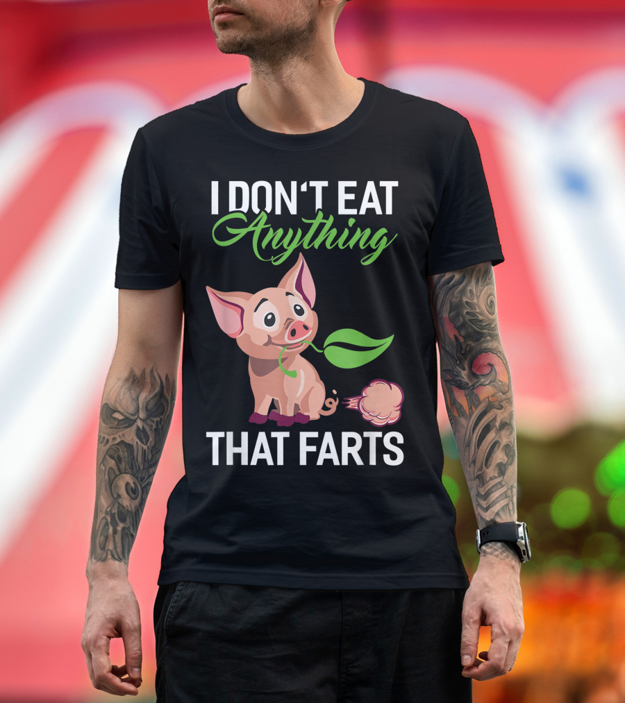 I Don't Eat Anything That Farts Cute Pig Vegan Leaf T-Shirt