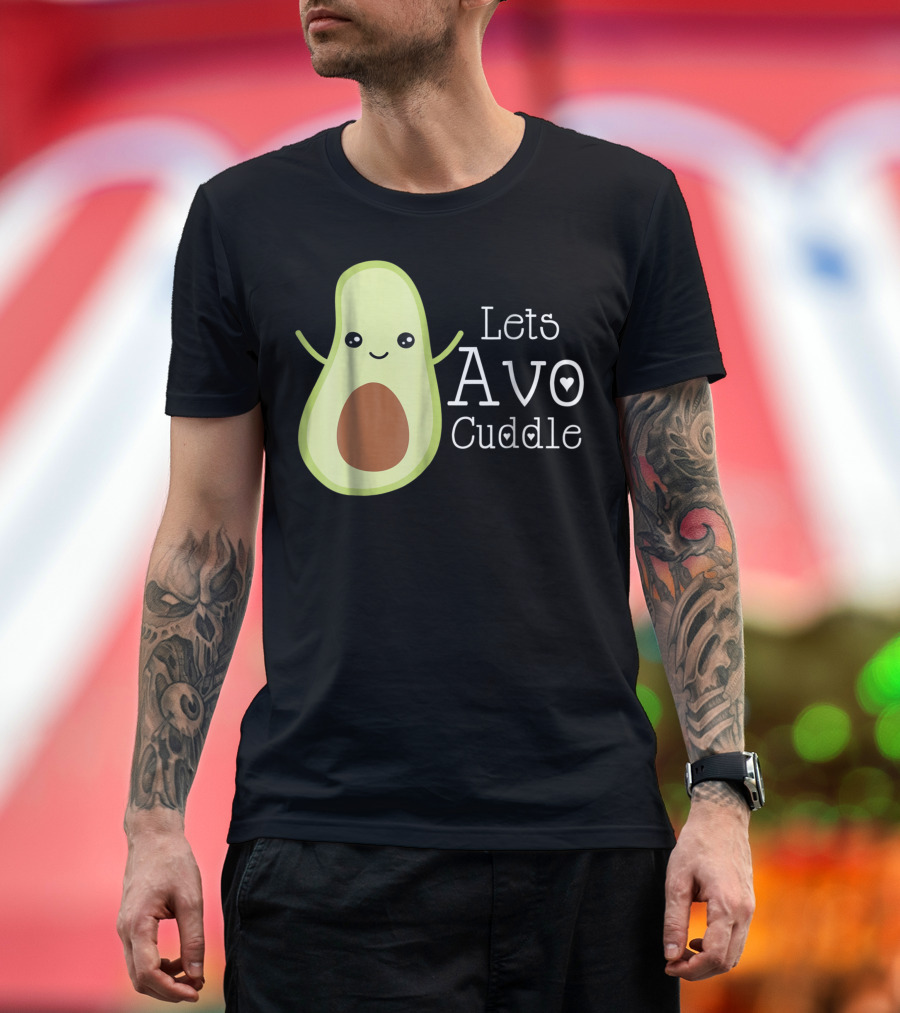 Lets Avo Cuddle Avocado Cute Cartoon T-Shirt