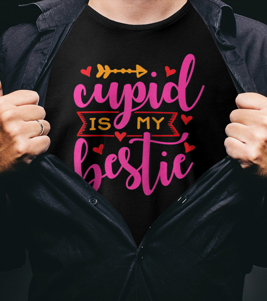 Cupid Is My Bestie Valentine's Day Hearts Love T-Shirt