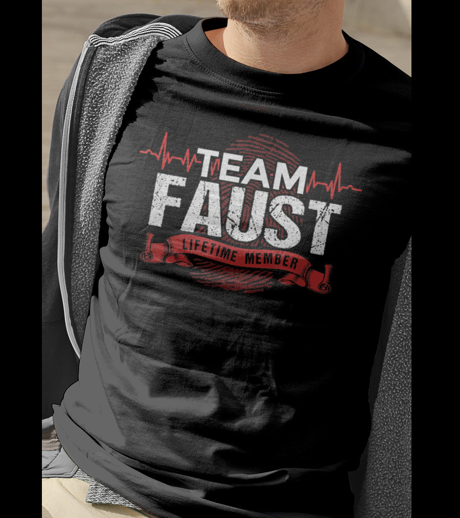 Team Faust Lifetime Member Family Heartbeat T-Shirt