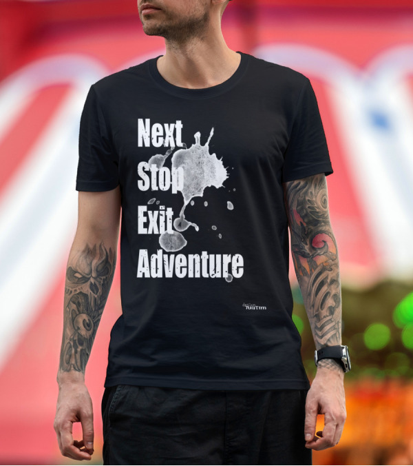 Premium T-Shirt: Next Stop Exit Adventure Tuatim Design Outdoor T-Shirt Next Stop Exit Adventure Tuatim Design Outdoor T-Shirt