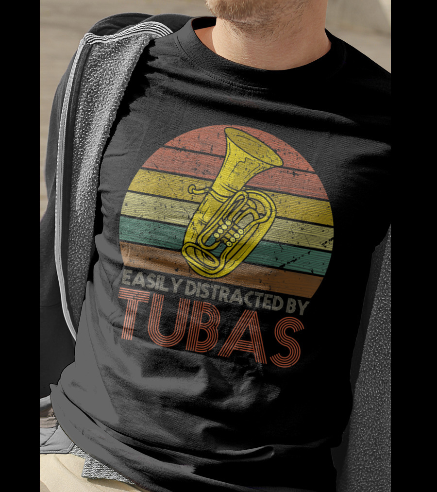 Retro Vintage Easily Distracted By Tubas Lover Musical Instrument Enthusiast T-Shirt