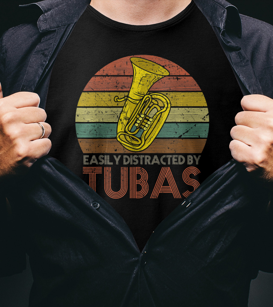 Retro Vintage Easily Distracted By Tubas Lover Musical Instrument Enthusiast T-Shirt