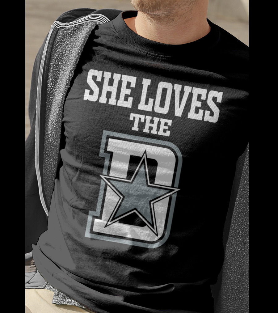 She Loves The D Dallas Texas City Star T-Shirt