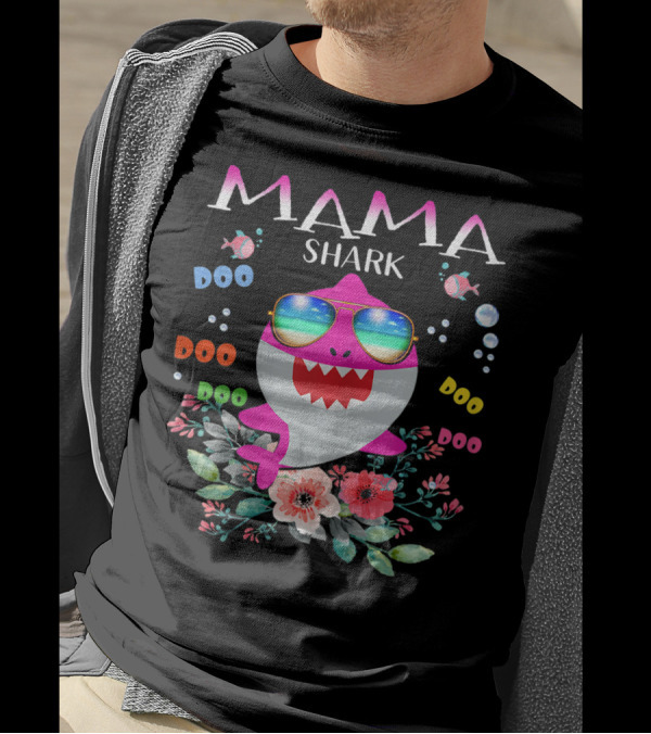 Mama Shark Doo Doo Doo Sunglasses Flowers T-Shirt