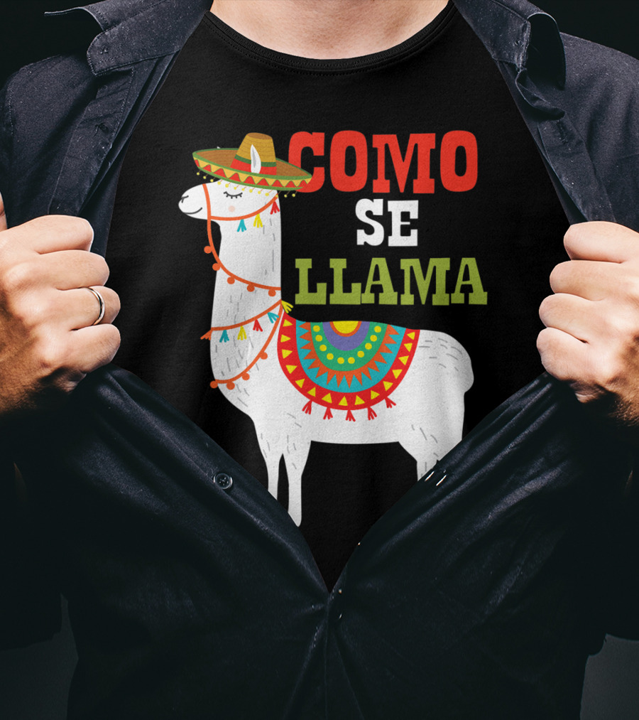 Como Se Llama Funny Mexican Llama Cinco De Mayo T-Shirt