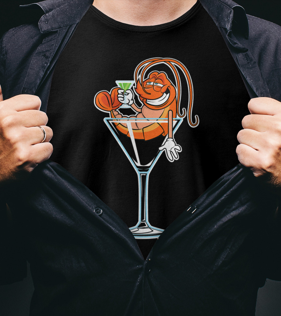 Drunk Shrimp Relaxing In Martini Glass With Cocktail Drink T-Shirt