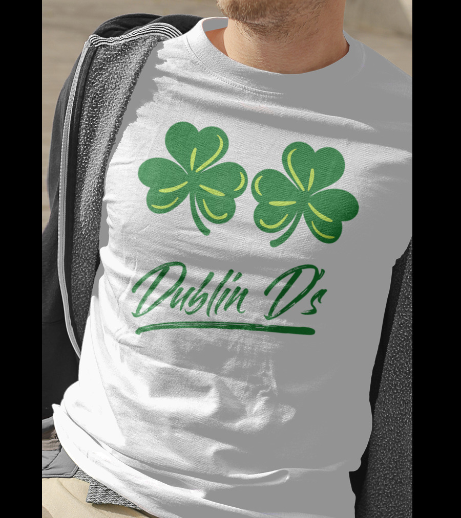 Dublin D's Shamrocks For Irish Women Girls Ladies T-Shirt