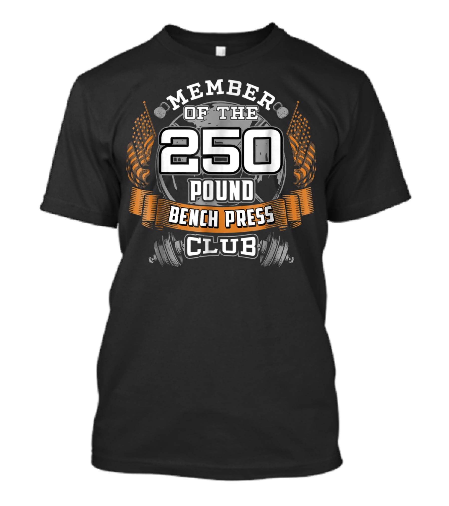 Member Of The 250 Pound Bench Press Club T-Shirt