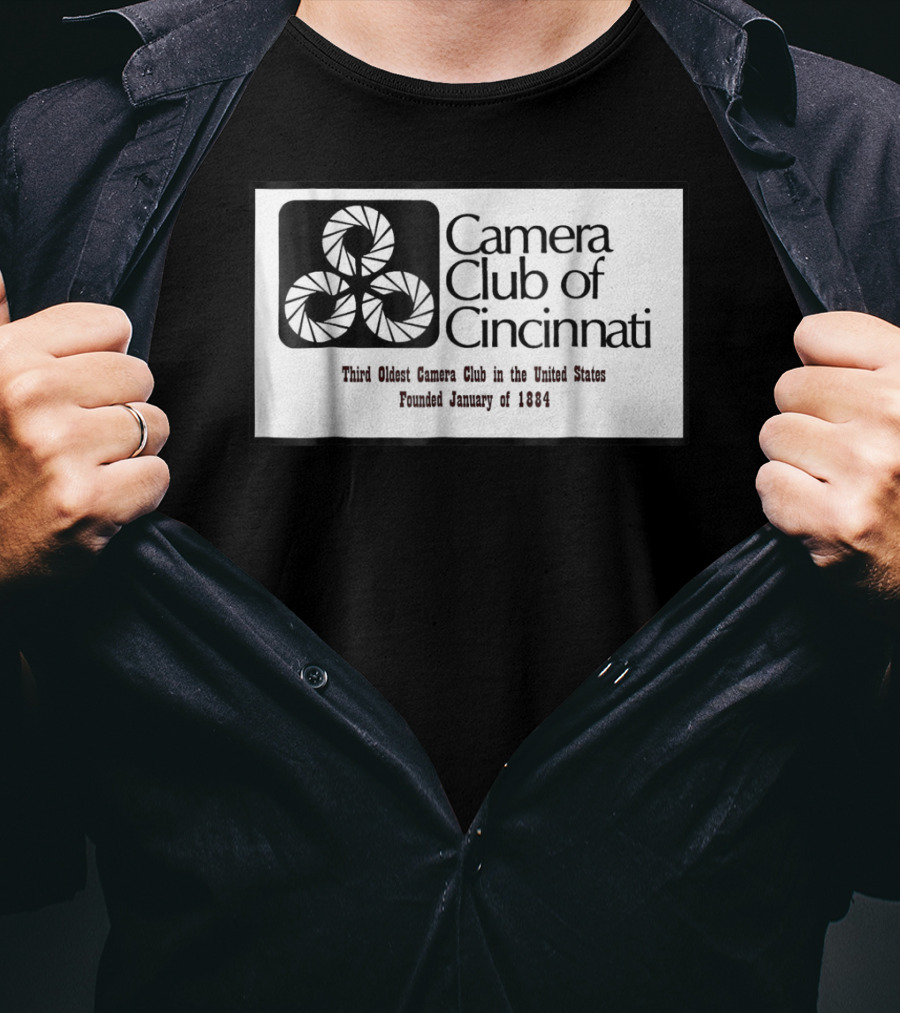 Camera Club Of Cincinnati Third Oldest Camera Club In The United States Founded January Of 1884 T-Shirt