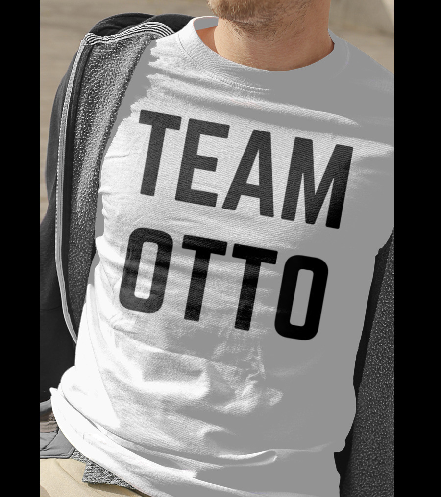 Team Otto Friend Family Fan Club Support T-Shirt