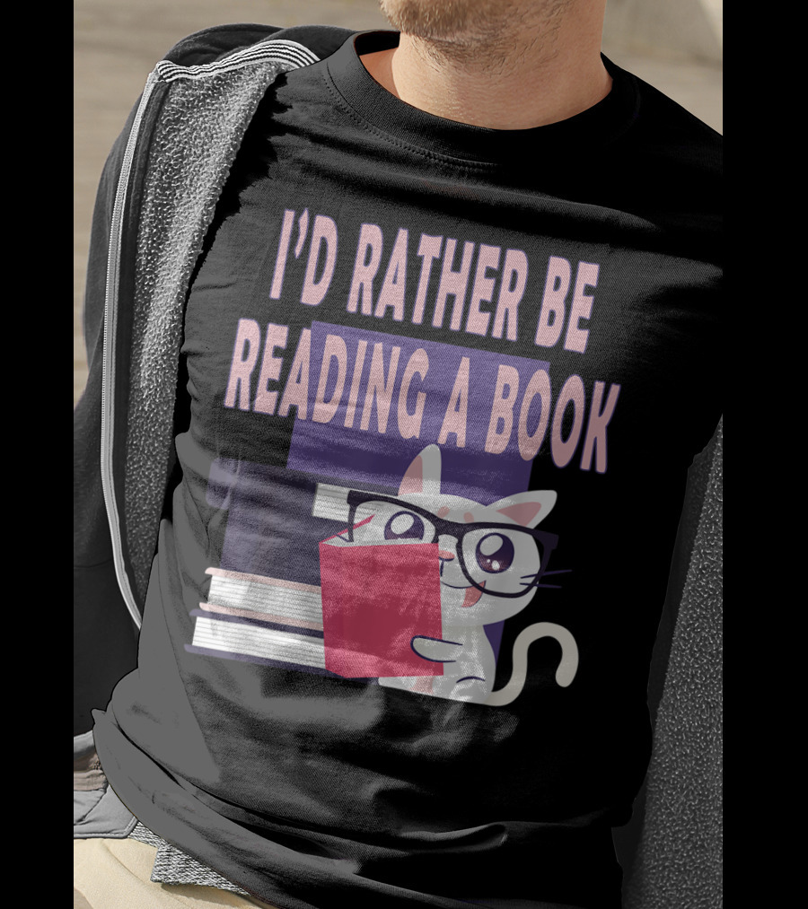 I'D Rather Be Reading A Book Cat Eyeglasses Book Club T-Shirt