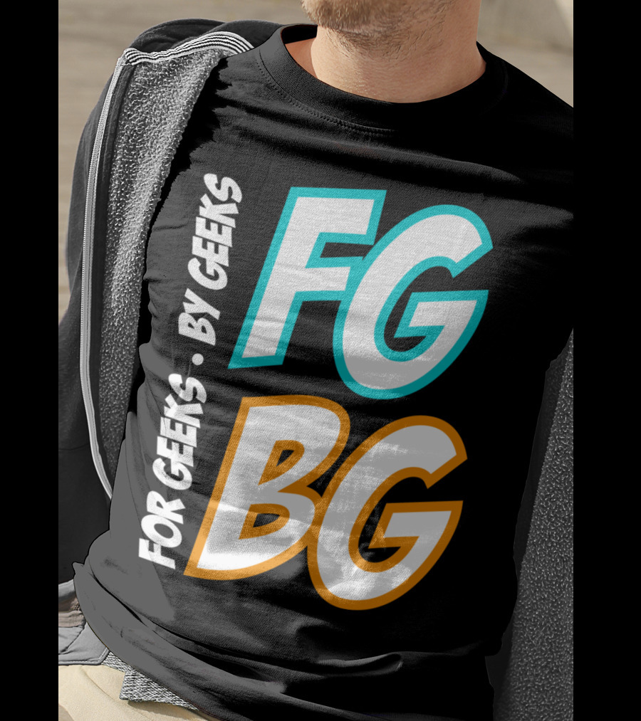 FG BG For Geeks By Geeks T-Shirt