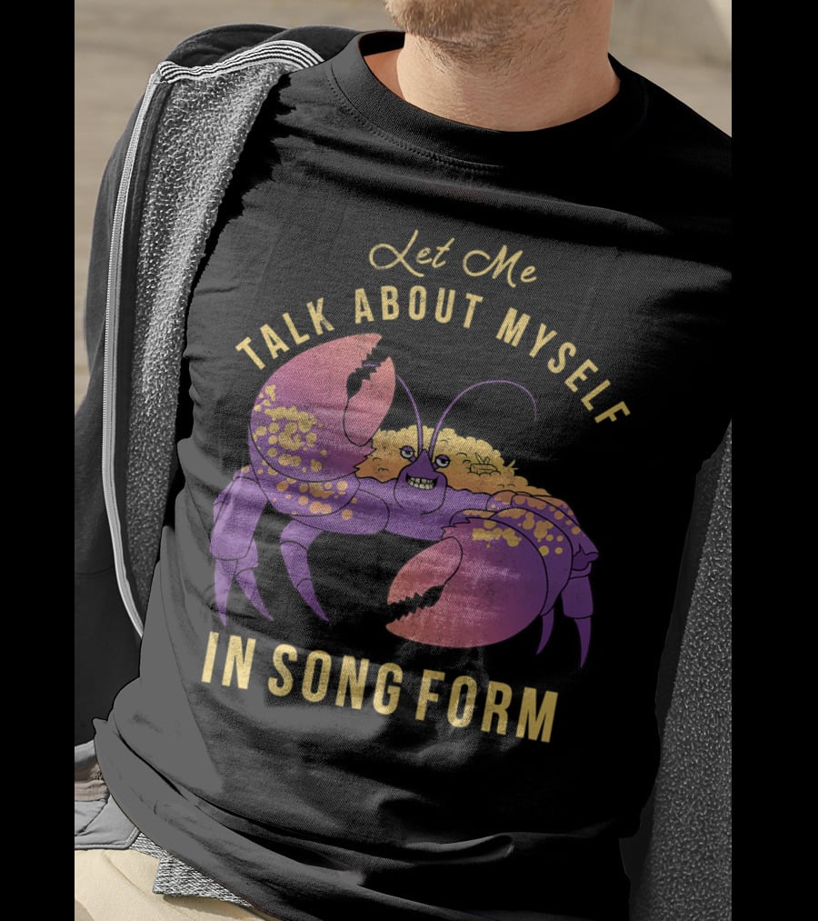 Disney Moana Let Me Talk About Myself In Song Form Tamatoa T-Shirt