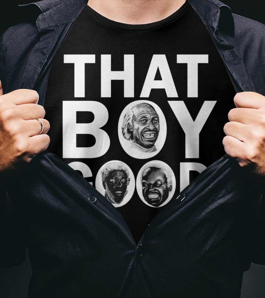 THAT BOY GOOD Vintage Comedy Icon Trio 80s Movie Reference T-Shirt