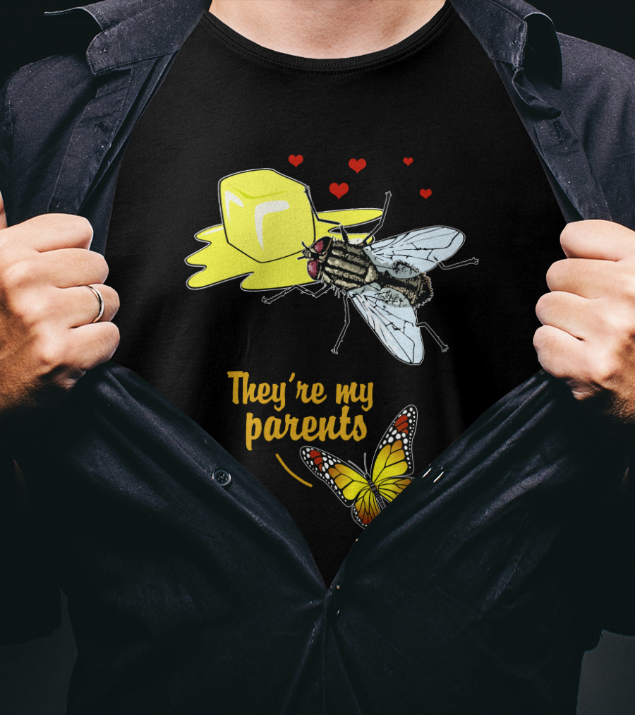 They're My Parents Funny Butter Fly Butterfly T-Shirt