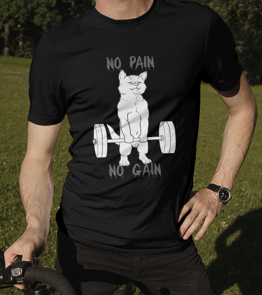 NO PAIN NO GAIN Cat Lifting Weights T-Shirt