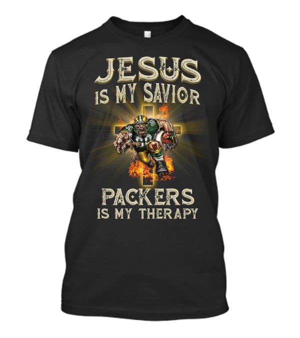 Jesus Is My Savior Packers Is My Therapy Green Bay Packers Football Fan Gear T-Shirt