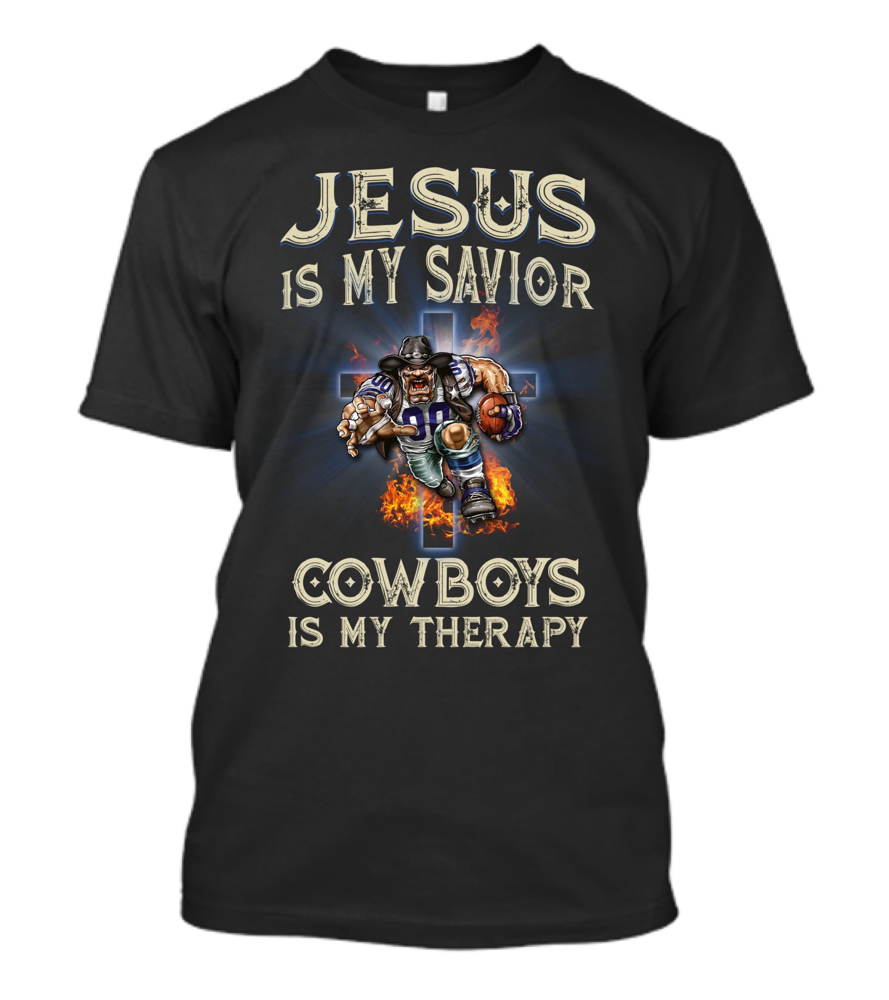 Jesus Is My Savior Cowboys Is My Therapy Dallas Cowboys Nfl Mascost God T-Shirt