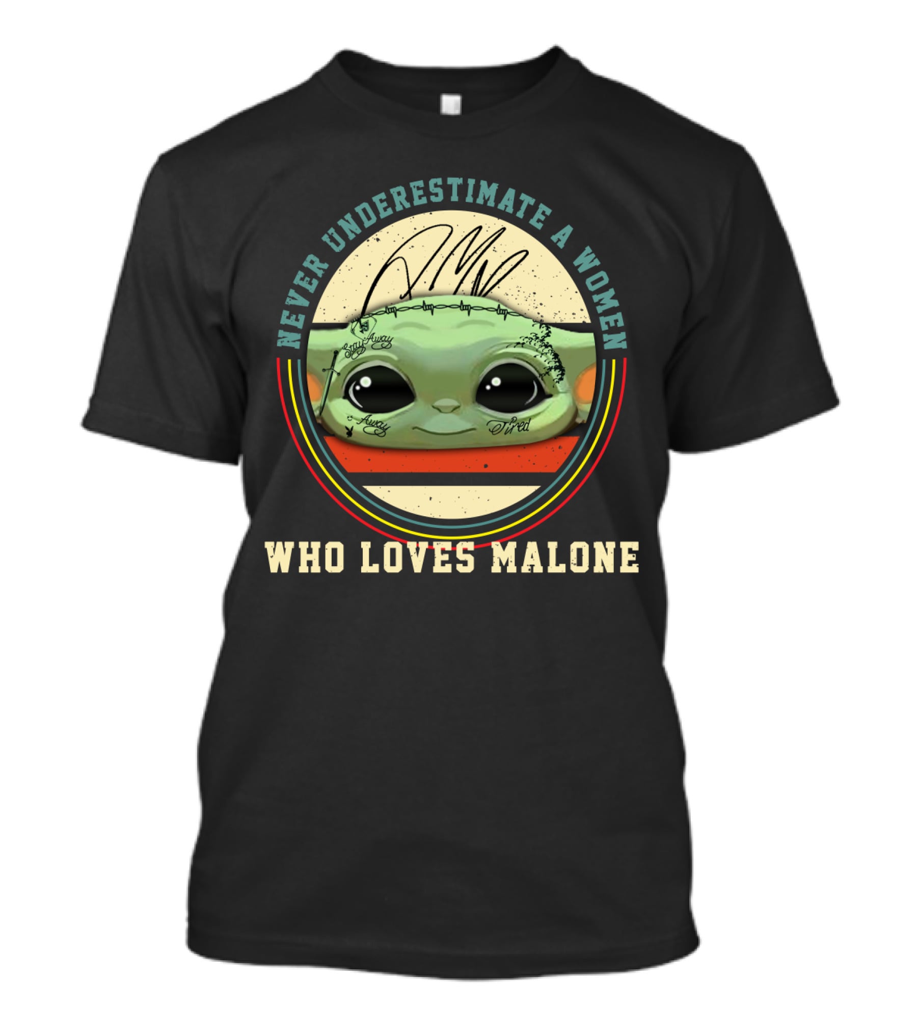 Never Underestimate A Woman Who Loves Malone T-Shirt