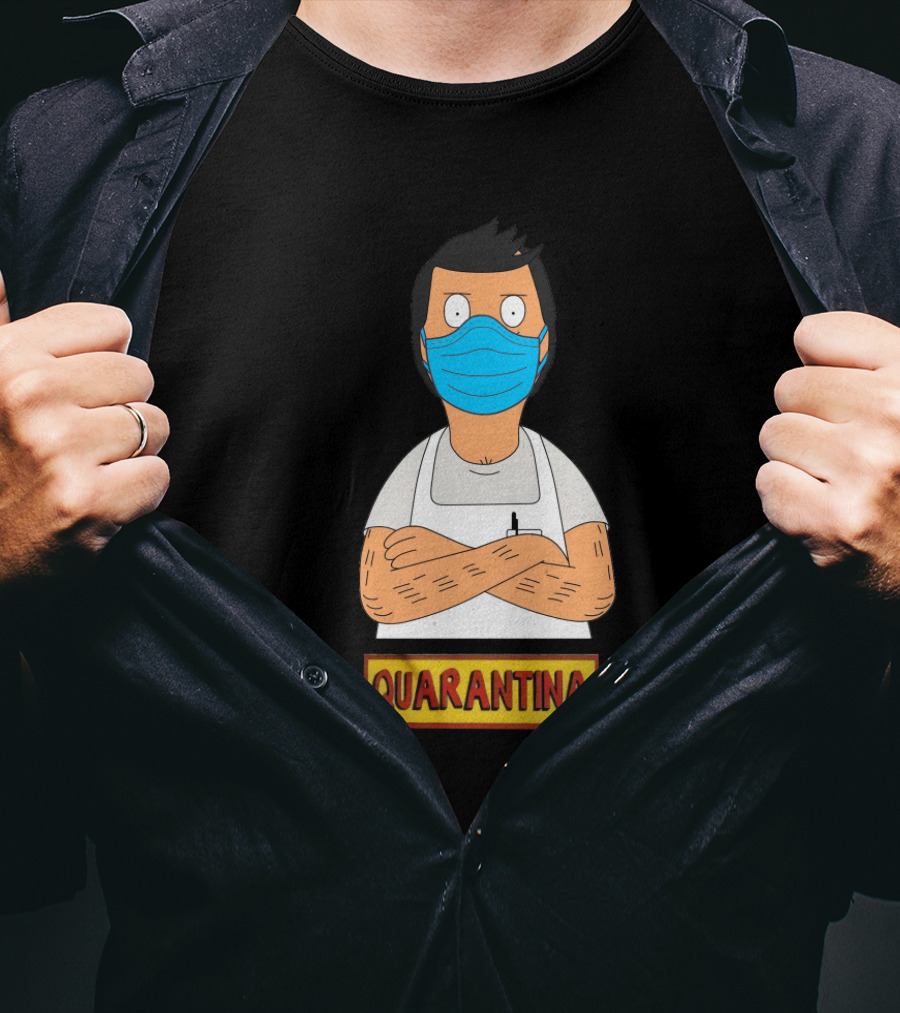 Quarantina Bob's Burgers T-Shirt