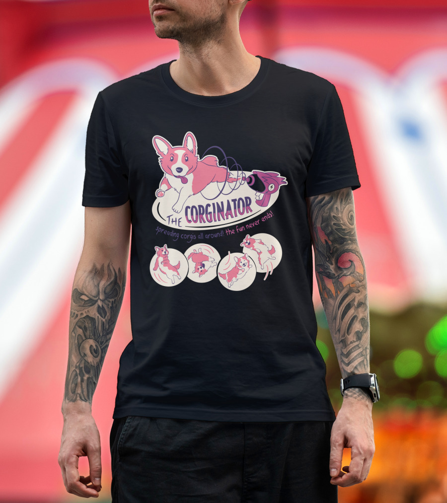 The Corginator Spreading Corgis All Around the Fun Never Ends T-Shirt