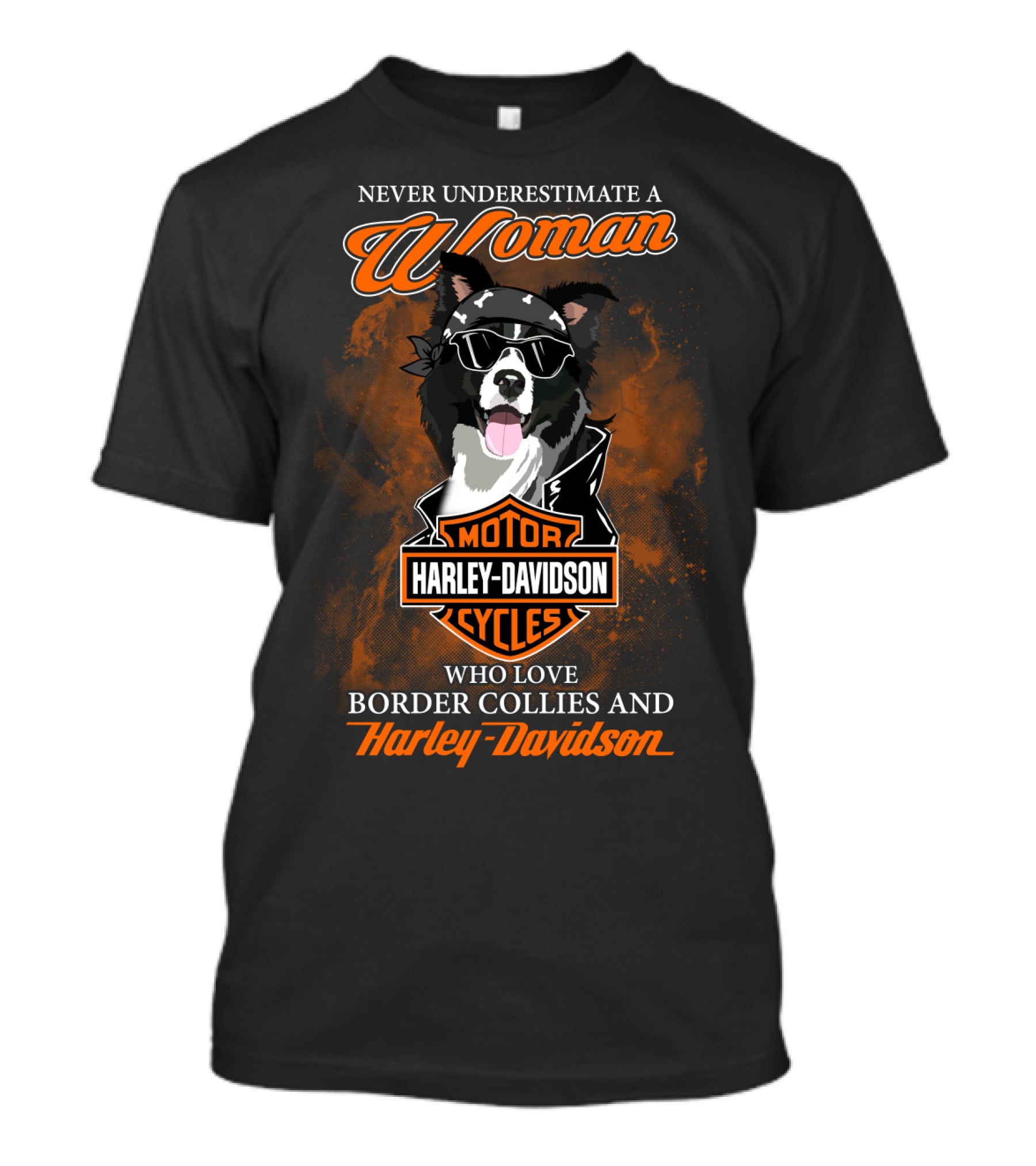 Never Underestimate A Woman Who Loves Border Collies And Harley Davidson T-Shirt