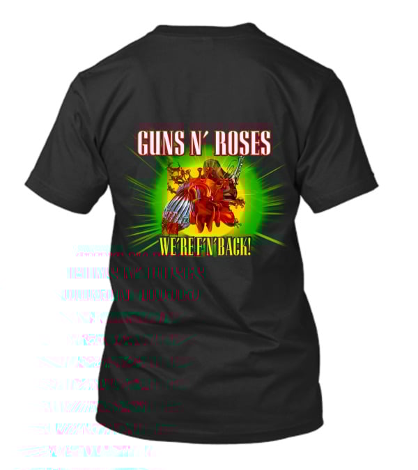 Guns N' Roses We're F'N Back T-Shirt