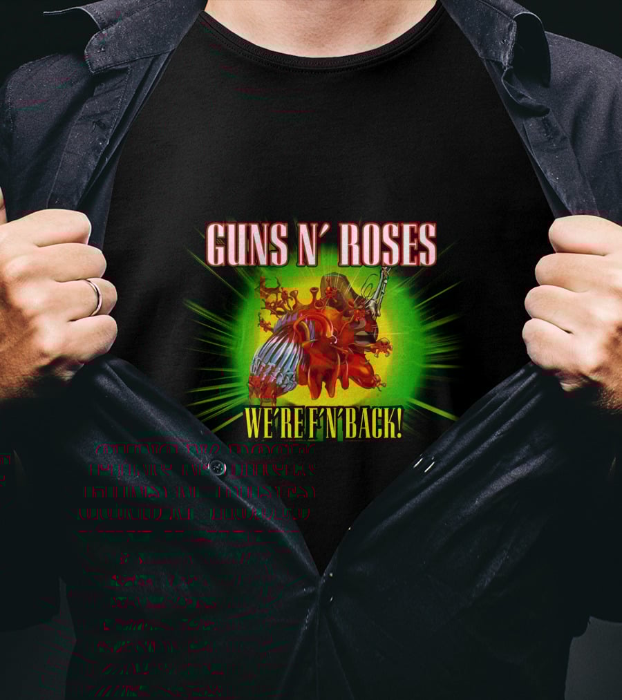 Guns N' Roses We're F'N Back T-Shirt