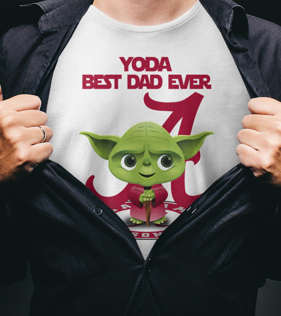 Yoda Best Dad Ever Alabama Crimson Tide T-Shirt