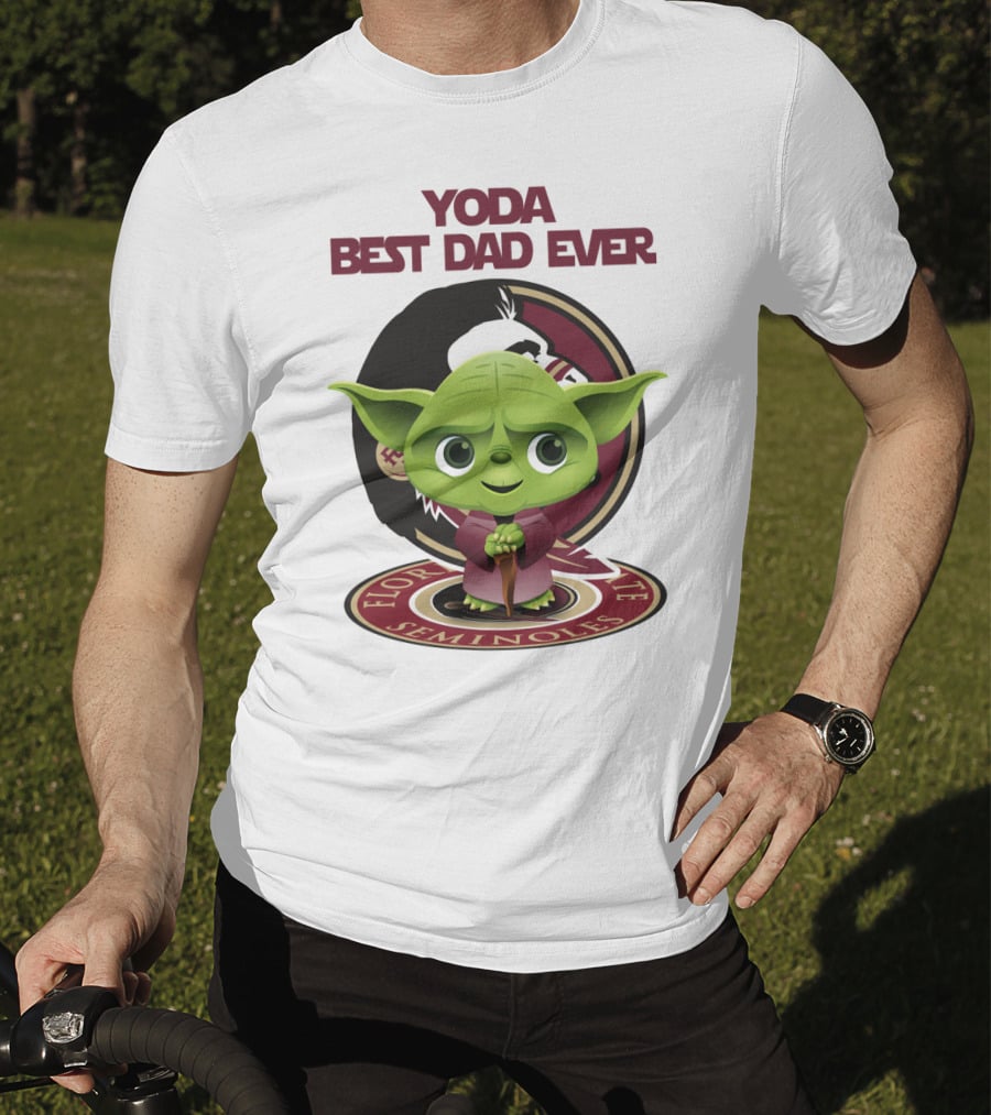 Yoda Best Dad Ever Florida State Seminoles T-Shirt