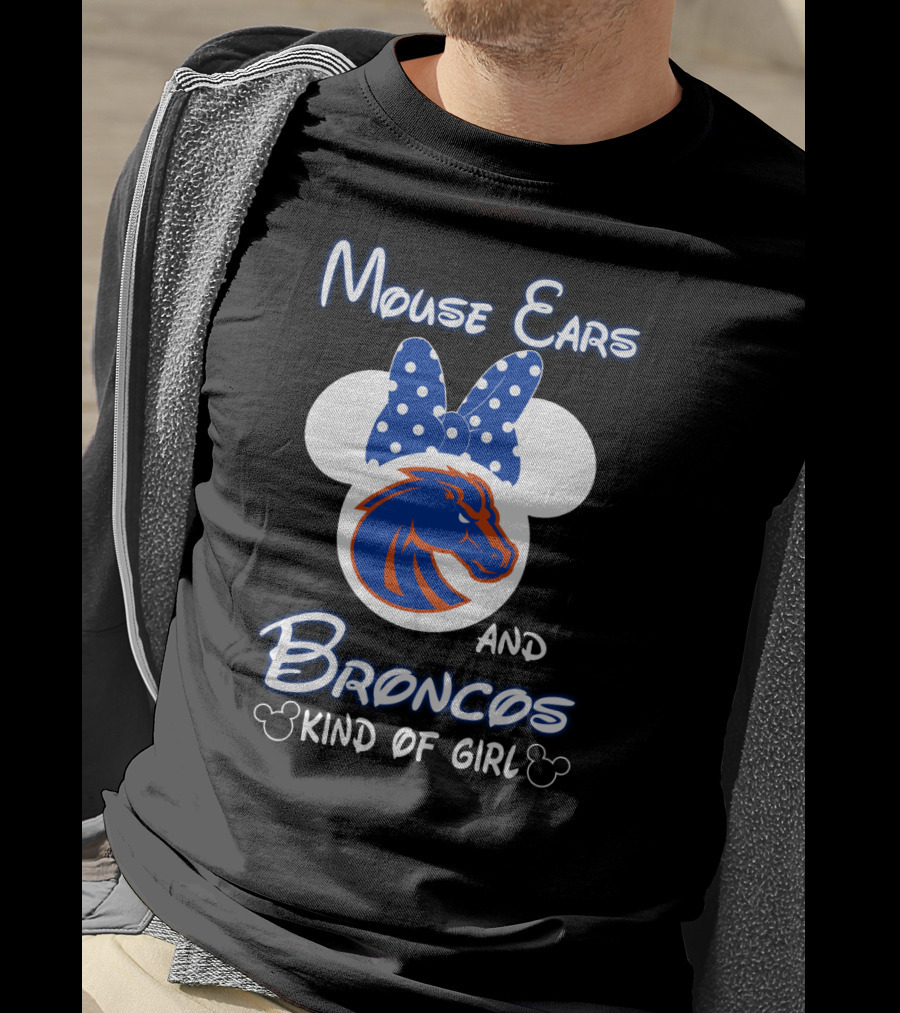 Mouse Ears And Broncos Kind Of Girl T-Shirt