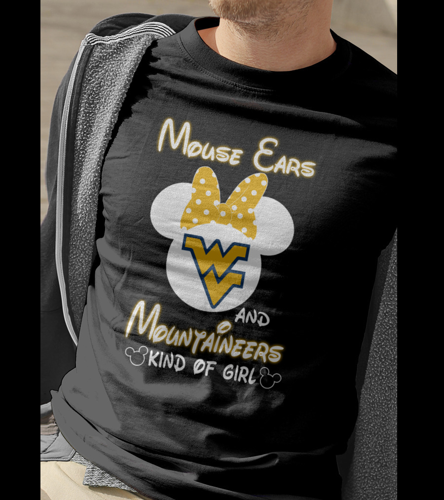 Mouse Ears Wv Mountaineers Kind Of Girl T-Shirt