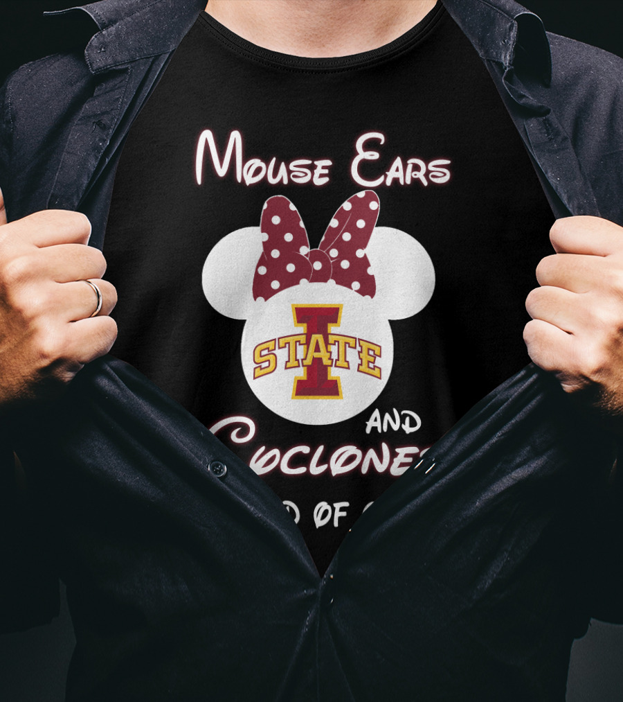 Mouse Ears And Cyclones Iowa State Kind Of Girl T-Shirt